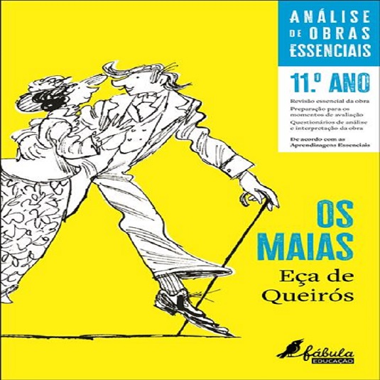 Os Maias - Análise De Obras Essenciais 11º Ano