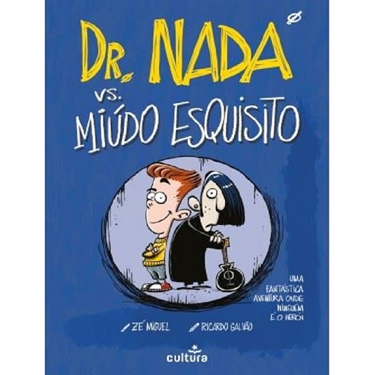 Dr. Nada Vs. O Miúdo Esquisito